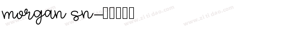 morgan sn字体转换